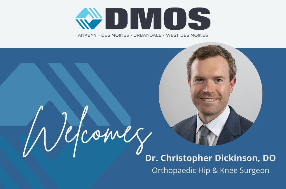 DMOS Announces Arrival of Dr. Christopher Dickinson, Hip & Knee Surgeon